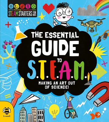 The Essential Guide to STEAM