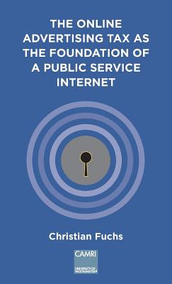 The Online Advertising Tax as the Foundation of a Public Service Internet