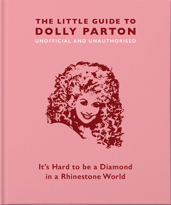 The Little Guide to Dolly Parton