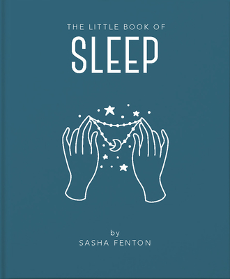 The Little Book of Sleep