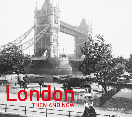 London Then and Now (R)