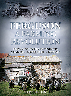 Ferguson, a Farming Revolution