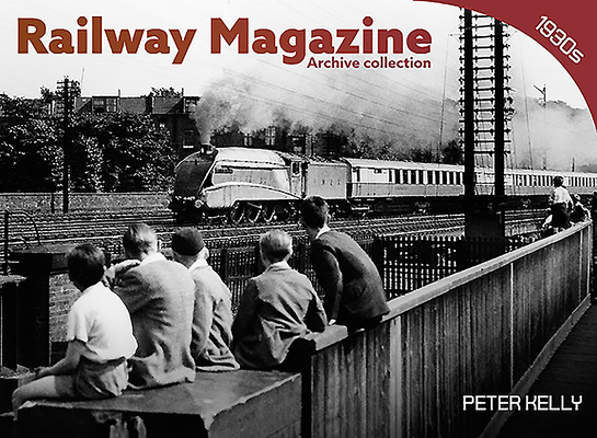 The Railway Magazine Archive Collection