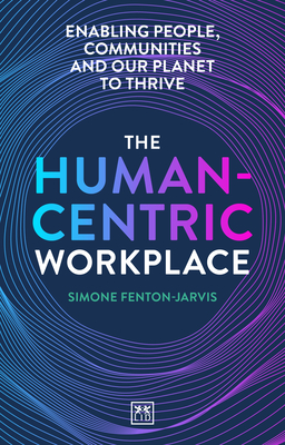 The Human-Centric Workplace