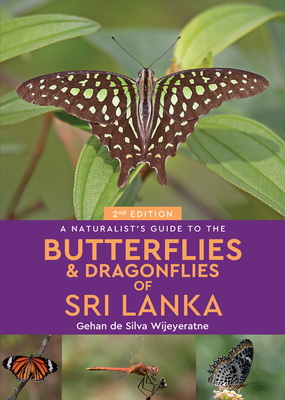 A Naturalist's Guide to the Butterflies of Sri Lanka (2nd edition)