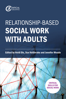 Relationship-based Social Work with Adults