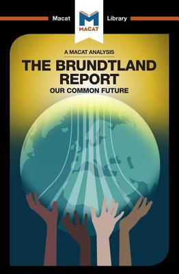 An Analysis of The Brundtland Commission's Our Common Future