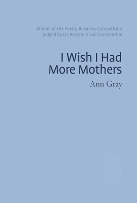 I Wish I Had More Mothers