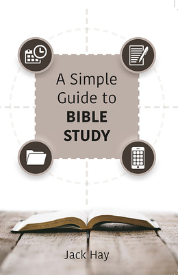 A Simple Guide To Bible Study