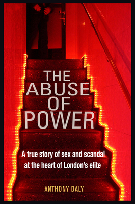 The Abuse of Power