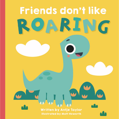 Friends Don't Like Roaring