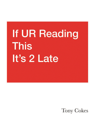 If UR Reading This It's 2 Late: Vol. 1-3