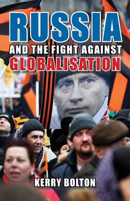 Russia and the Fight Against Globalisation