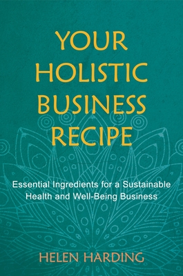 Your Holistic Business Recipe