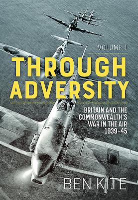 The British and the Commonwealth War in the Air 1939-45, Volume 1