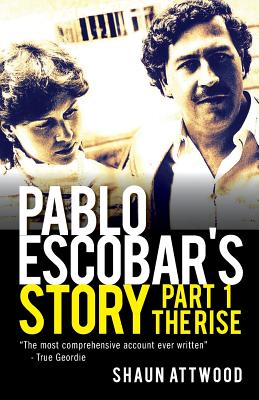 Pablo Escobar's Story 1