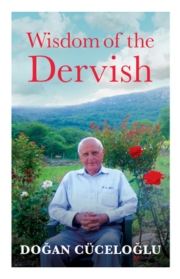 Wisdom of the Dervish