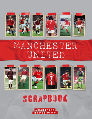 Manchester United Scrapbook