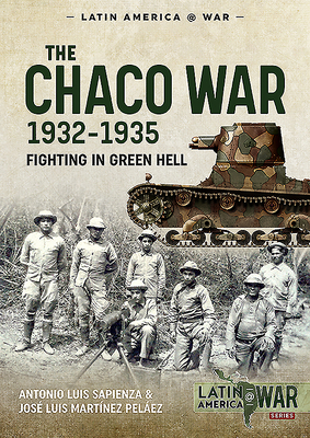 The Chaco War, 1932-1935