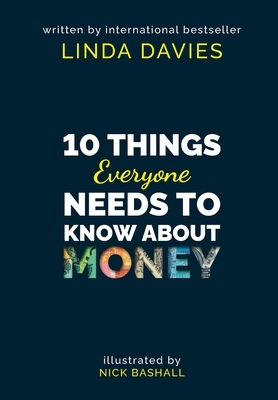 10 Things Everyone Needs to Know About Money