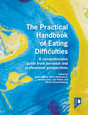 The Practical Handbook of Eating Difficulties