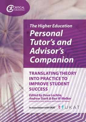 The Higher Education Personal Tutor''s and Advisor''s Companion