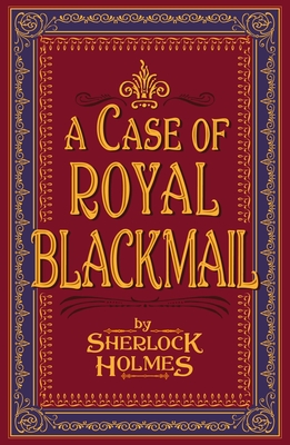 A Case of Royal Blackmail