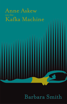 Anne Askew on the Kafka Machine