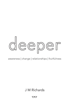 Deeper