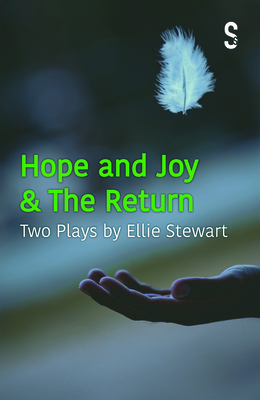 Hope and Joy & The Return