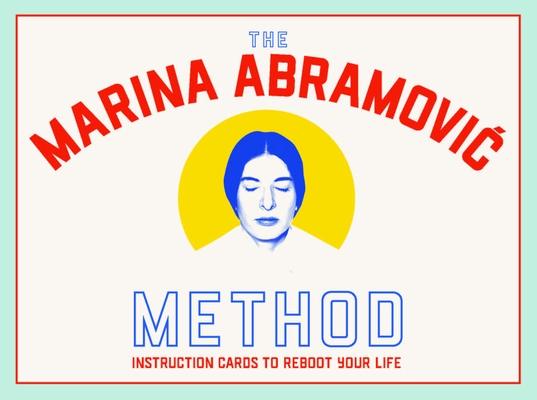 The Marina Abramovic Method