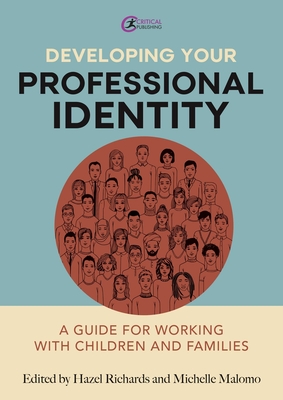 Developing Your Professional Identity