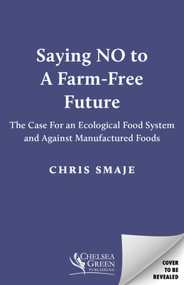 Saying NO to a Farm-Free Future