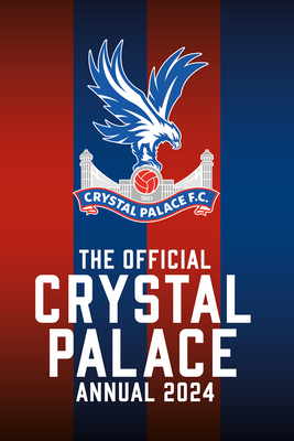 The Official Crystal Palace Annual