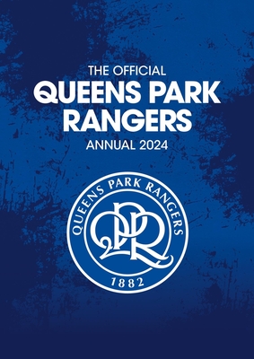 The Official Queens Park Rangers Annual