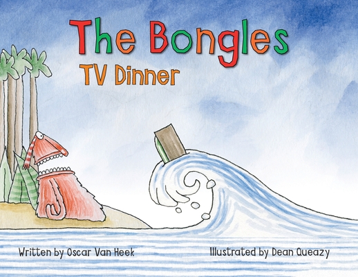 The Bongles - TV Dinner