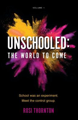 Unschooled