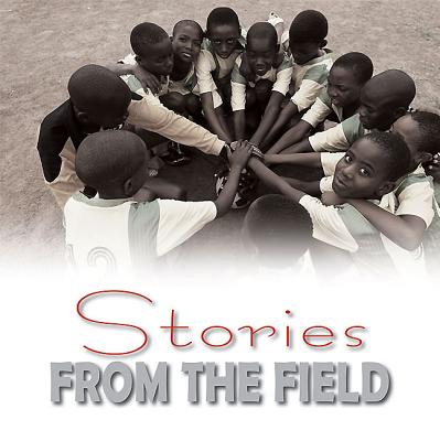 Stories from the Field