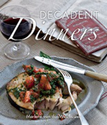 Little book of decadent dinners