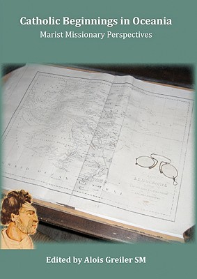 Catholic Beginnings in Oceania