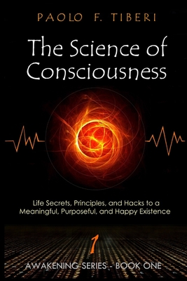 The Science of Consciousness