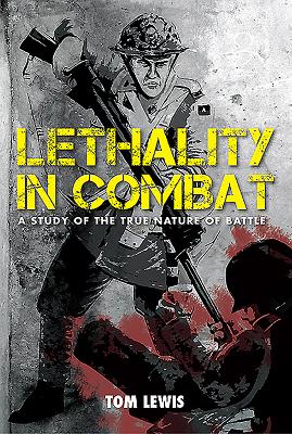 Lethality in Combat H/C