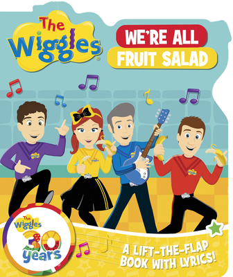 The Wiggles Lift the Flaps: We're All Fruit Salad