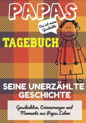 Papas Tagebuch - Seine unerzahlte Geschichte