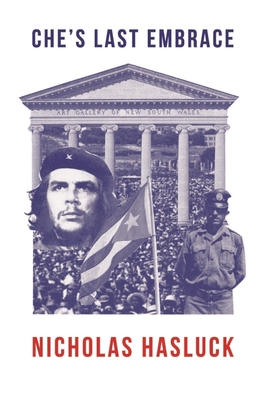 Che'S Last Embrace