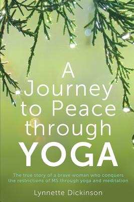 A Journey to Peace Through Yoga