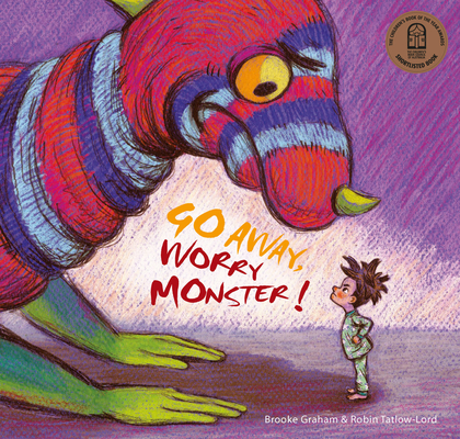 Go Away Worry Monster!