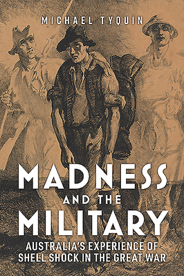 Madness and the Military