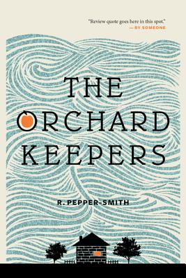 The Orchard Keepers