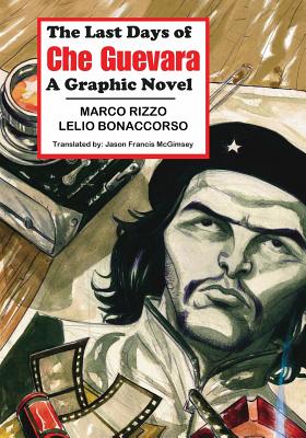 The Last Days of Che Guevara